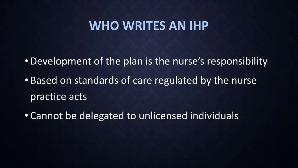 who writes an ihp