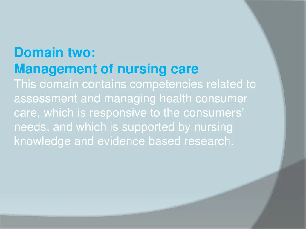 domain two management of nursing care this domain