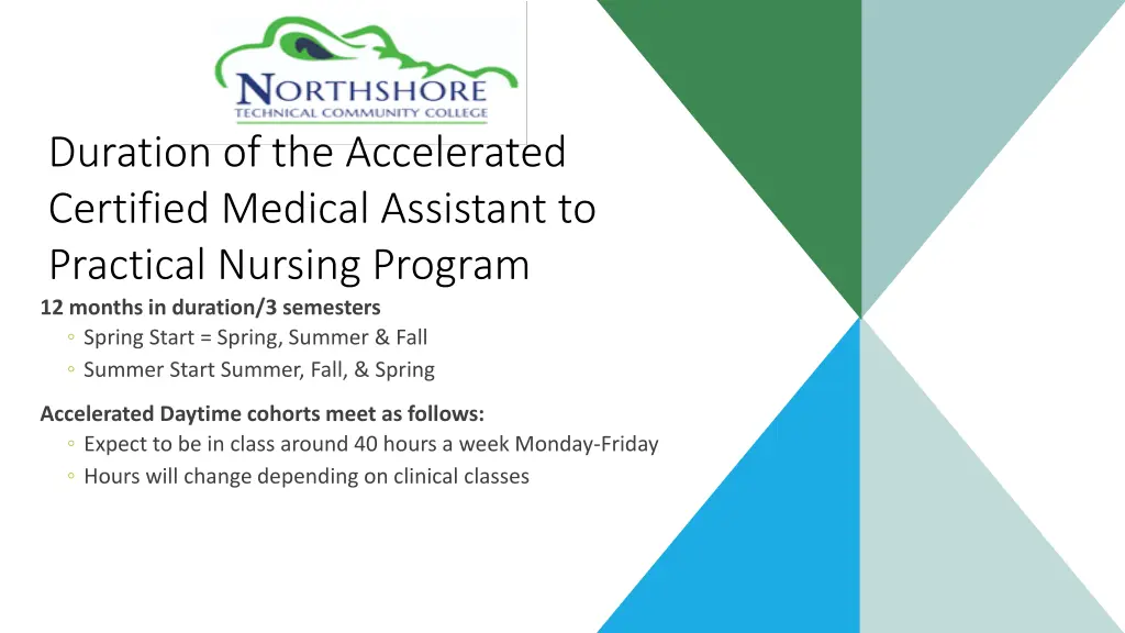 duration of the accelerated certified medical
