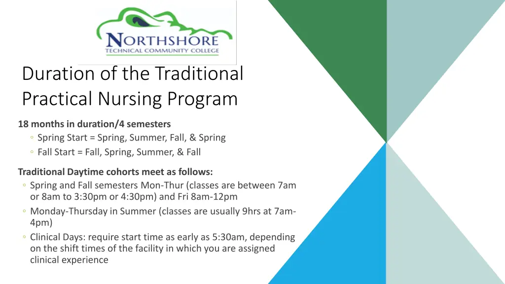 duration of the traditional practical nursing