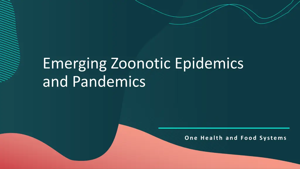 emerging zoonotic epidemics and pandemics