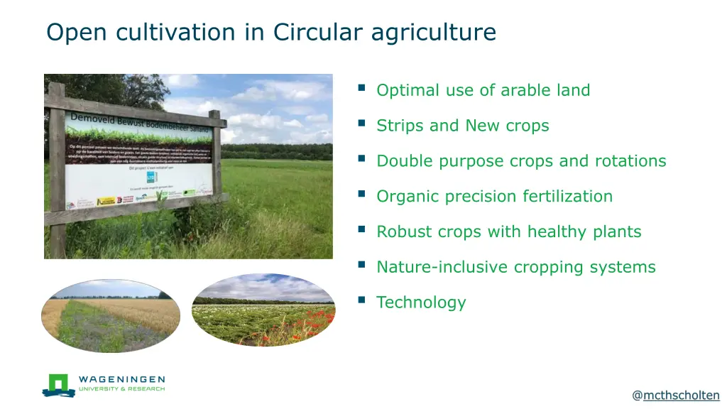 open cultivation in circular agriculture