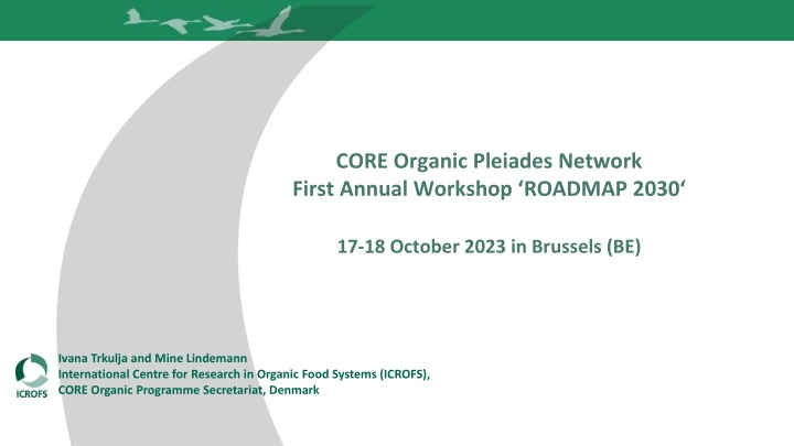 core organic pleiades network first annual