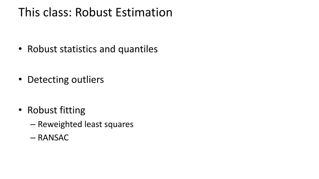 this class robust estimation