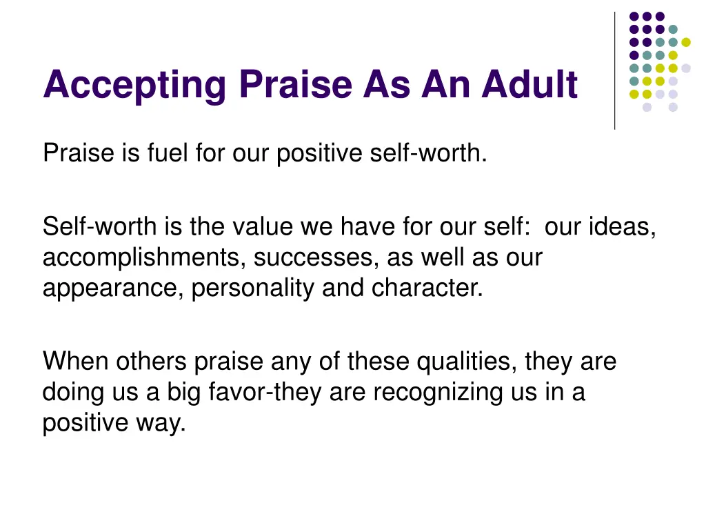 accepting praise as an adult