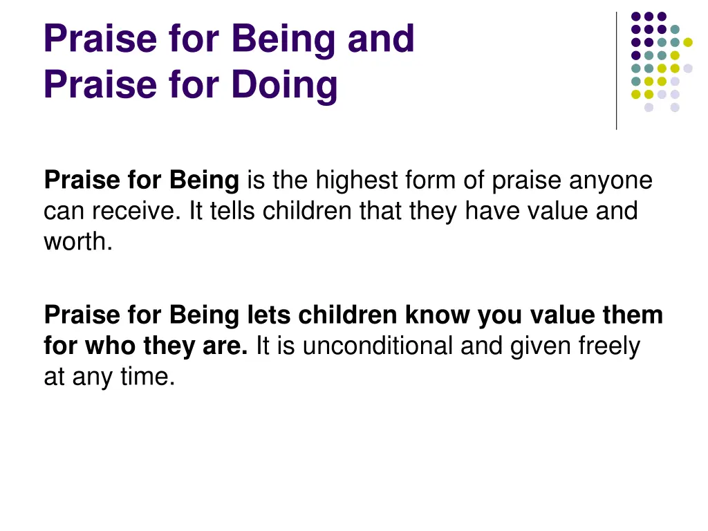 praise for being and praise for doing