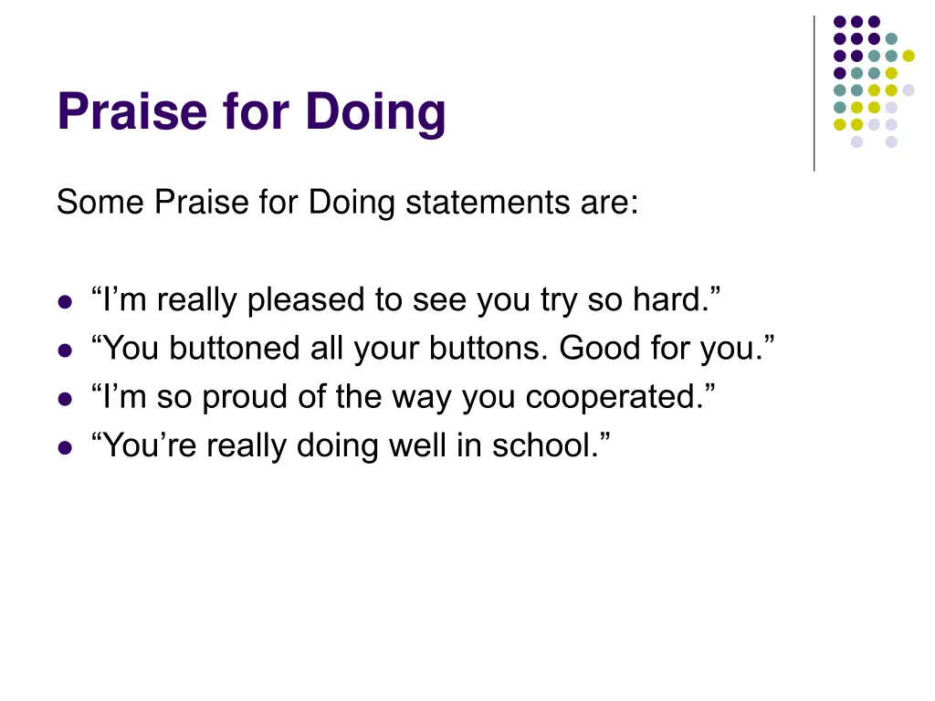 praise for doing 1