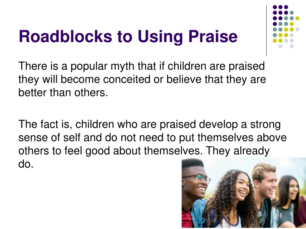 roadblocks to using praise