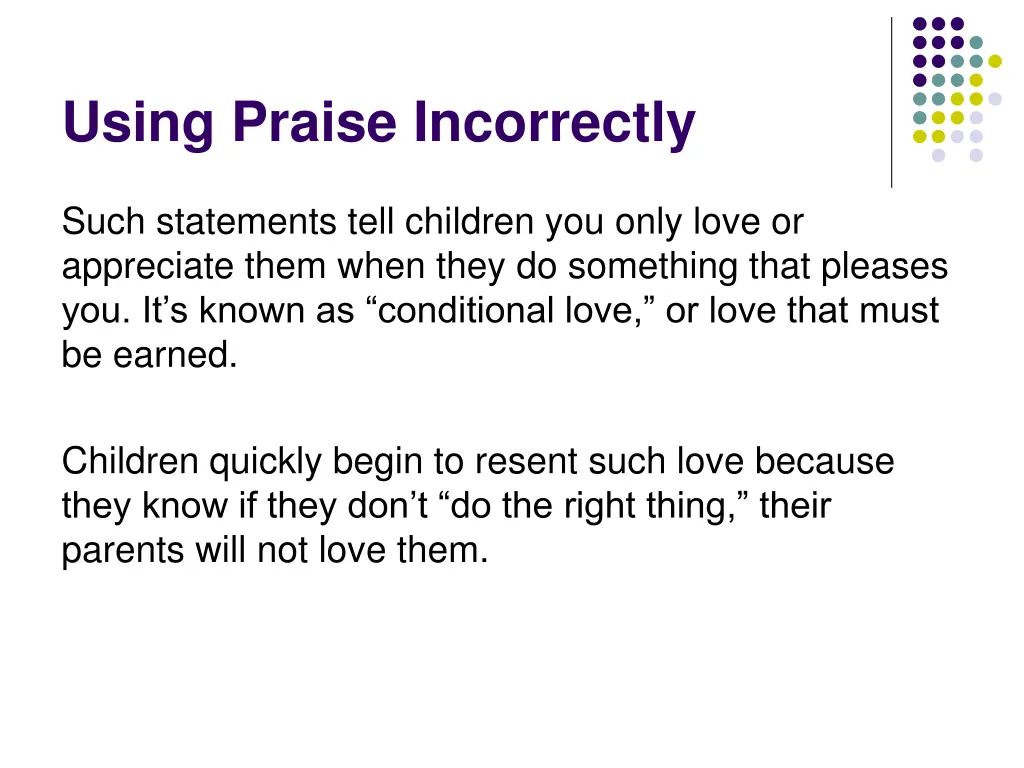 using praise incorrectly 1