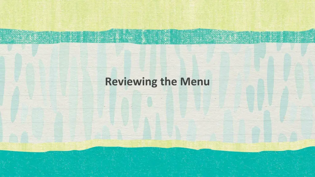reviewing the menu