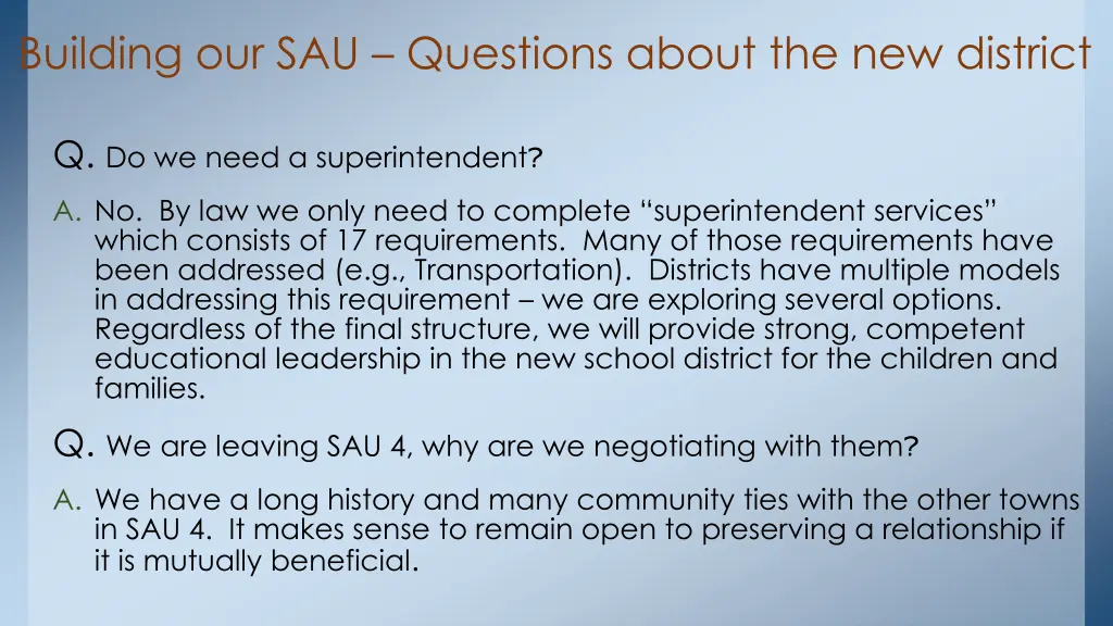 building our sau questions about the new district 1