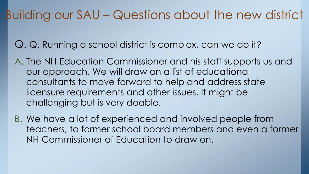 building our sau questions about the new district