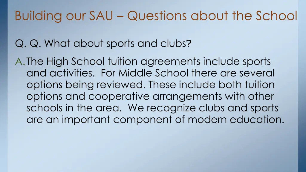 building our sau questions about the school