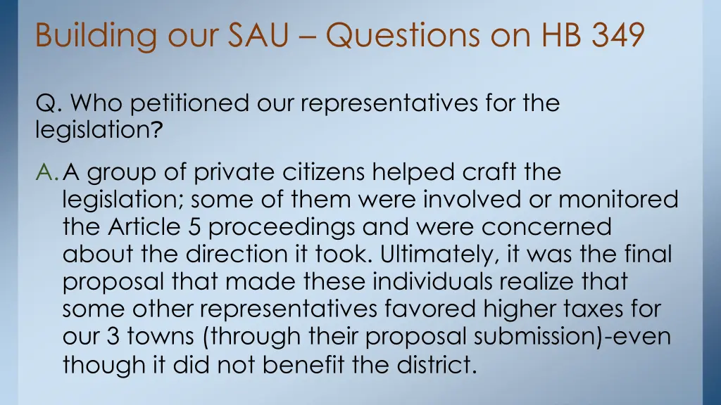 building our sau questions on hb 349 1