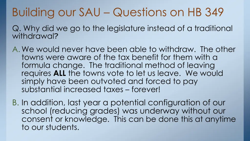 building our sau questions on hb 349