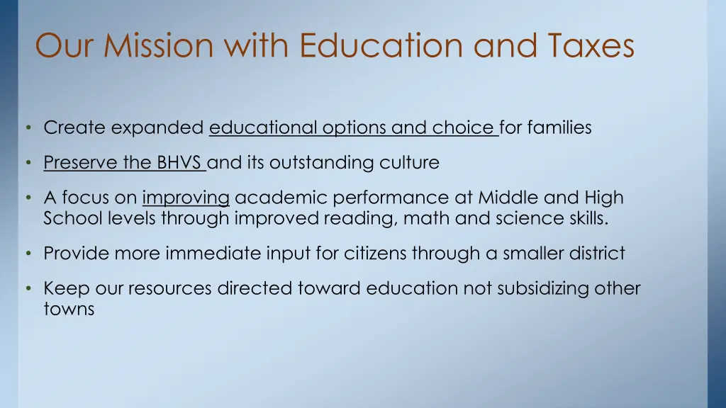 our mission with education and taxes