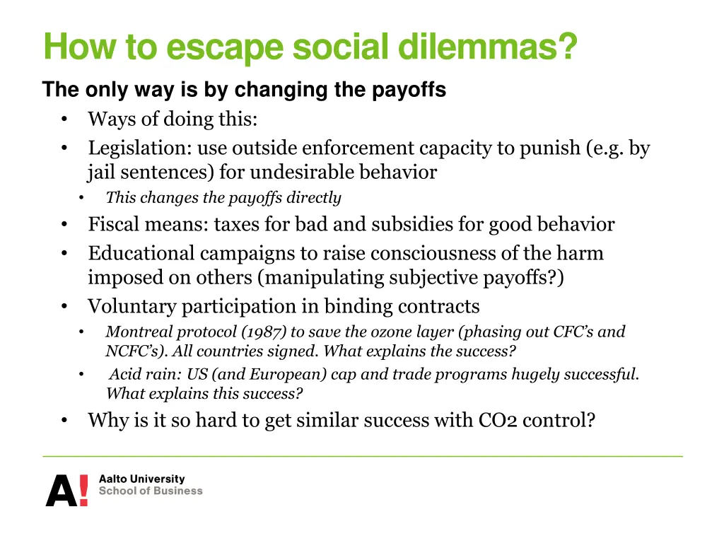 how to escape social dilemmas the only