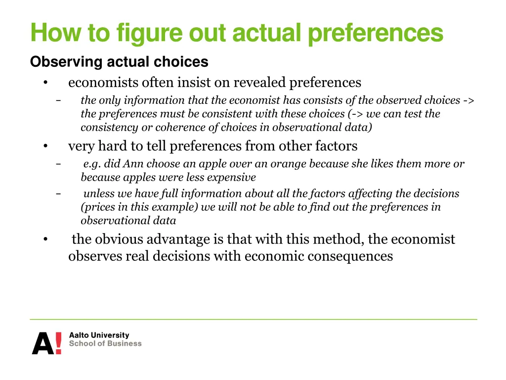 how to figure out actual preferences observing
