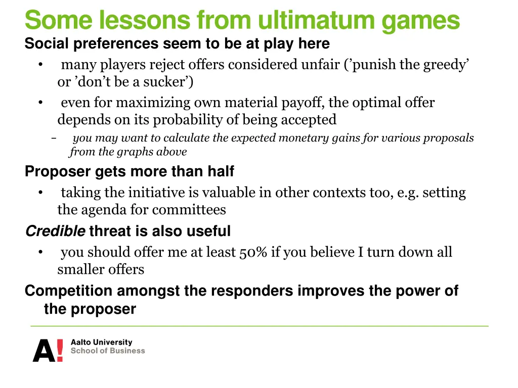 some lessons from ultimatum games social
