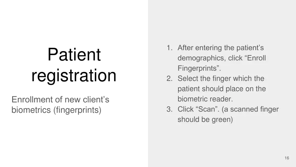1 after entering the patient s demographics click