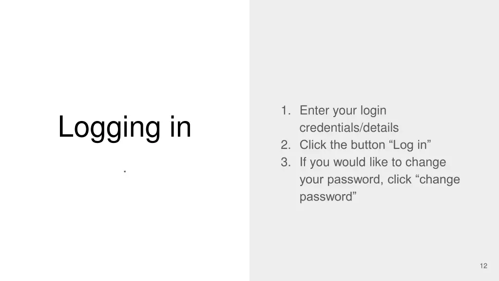 1 enter your login credentials details 2 click