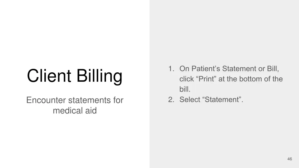 1 on patient s statement or bill click print