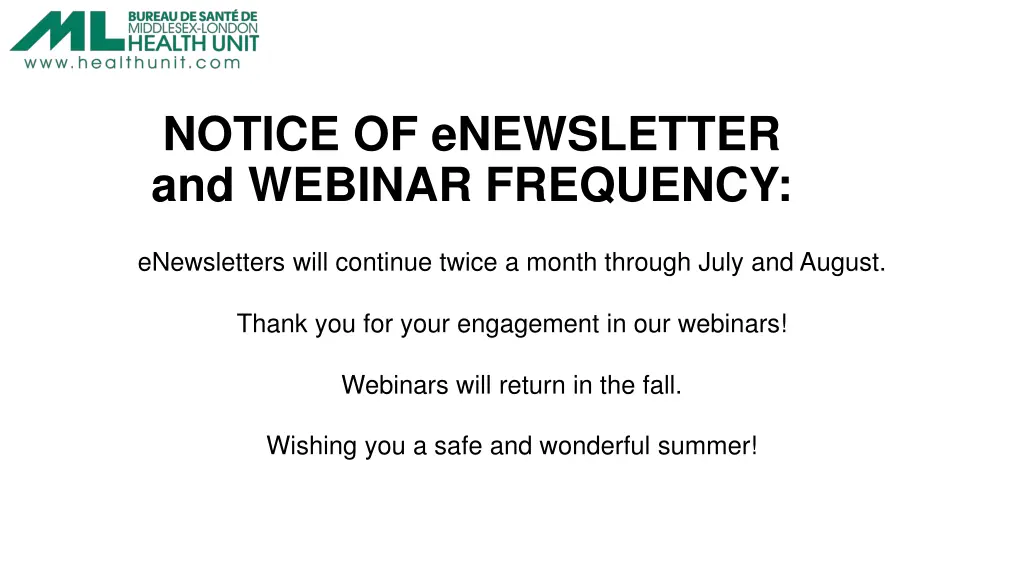 notice of enewsletter and webinar frequency