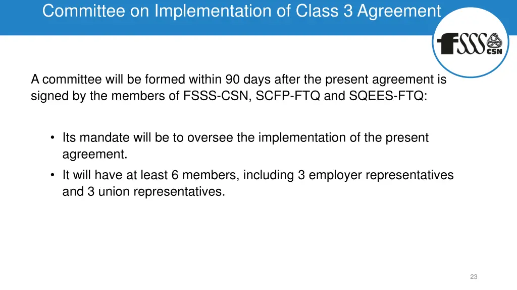 committee on implementation of class 3 agreement