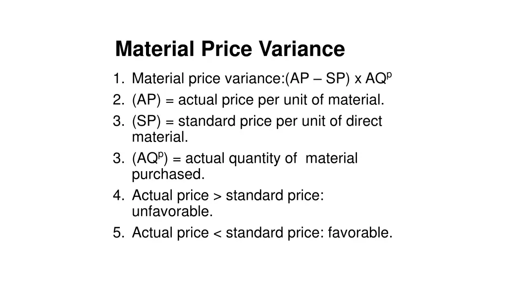 material price variance 1 material price variance