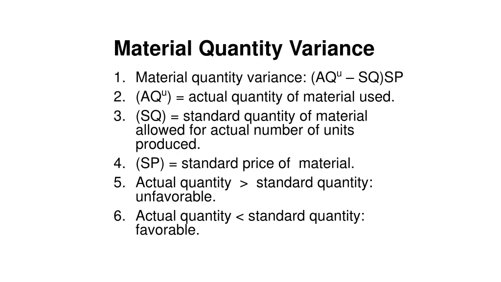 material quantity variance 1 material quantity