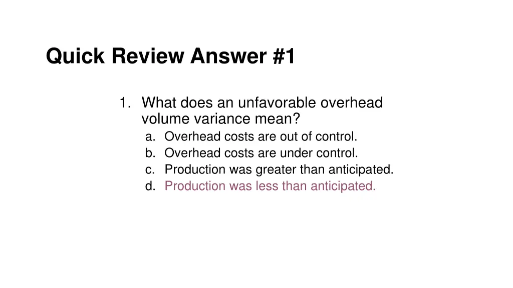 quick review answer 1