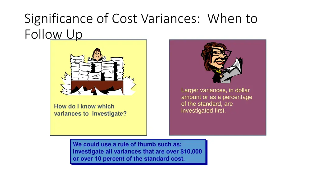 significance of cost variances when to follow up 1