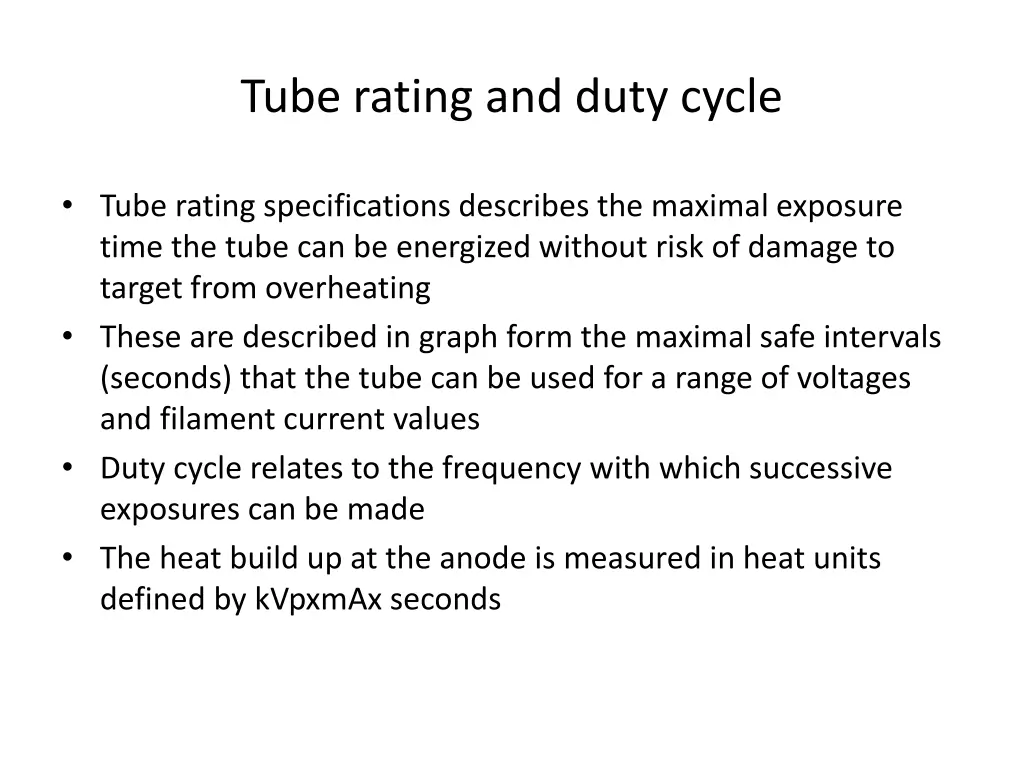 tube rating and duty cycle