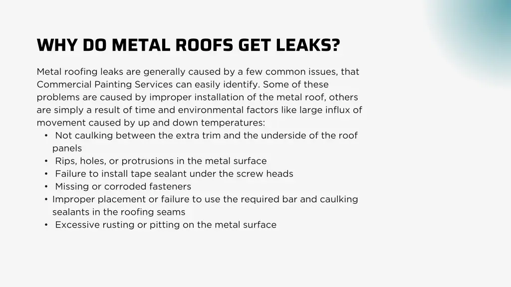 why do metal roofs get leaks