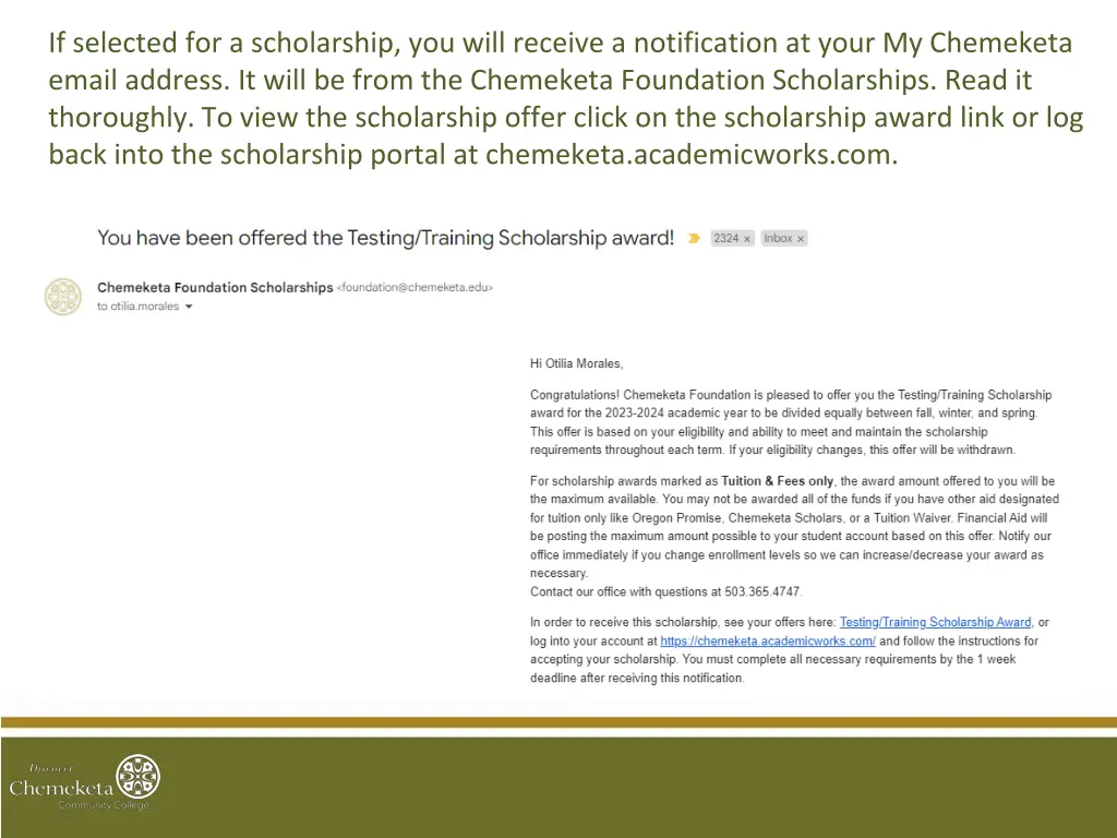 if selected for a scholarship you will receive