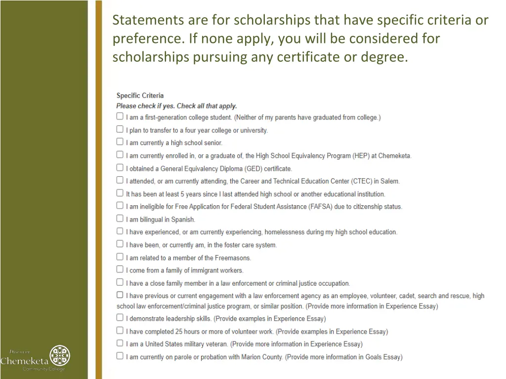 statements are for scholarships that have