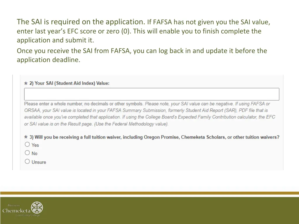 the sai is required on the application if fafsa