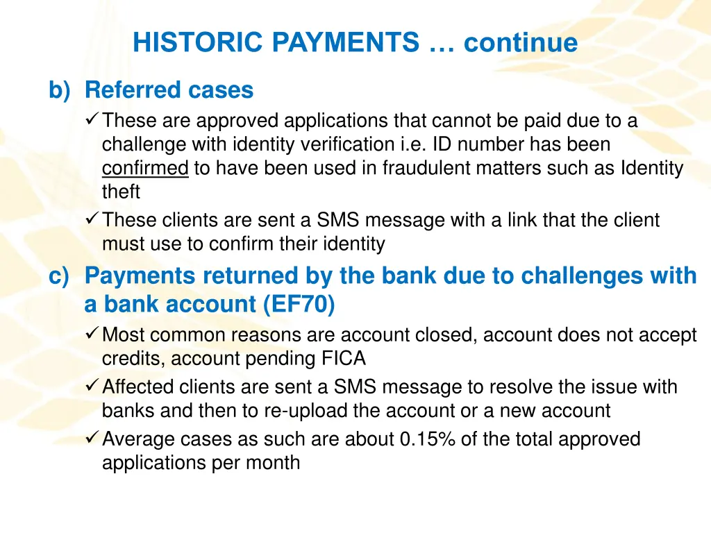 historic payments continue