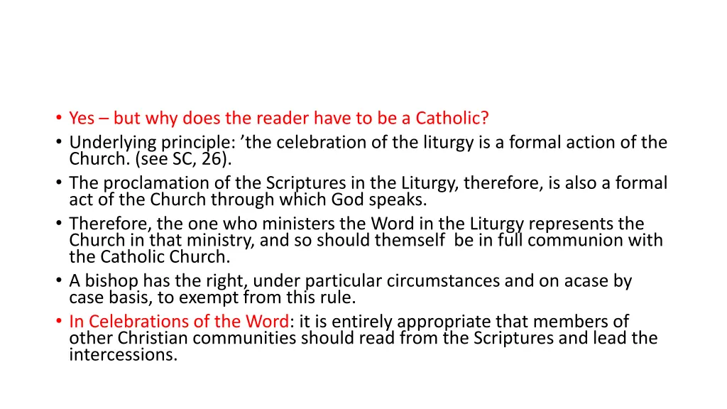 yes but why does the reader have to be a catholic