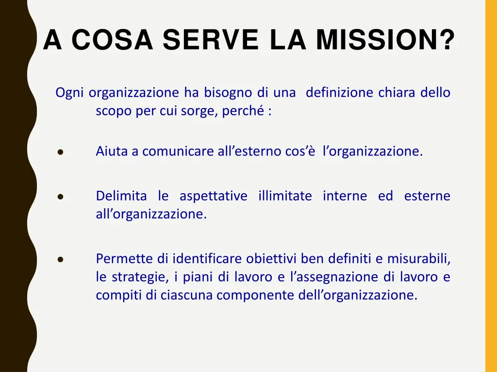 a cosa serve la mission