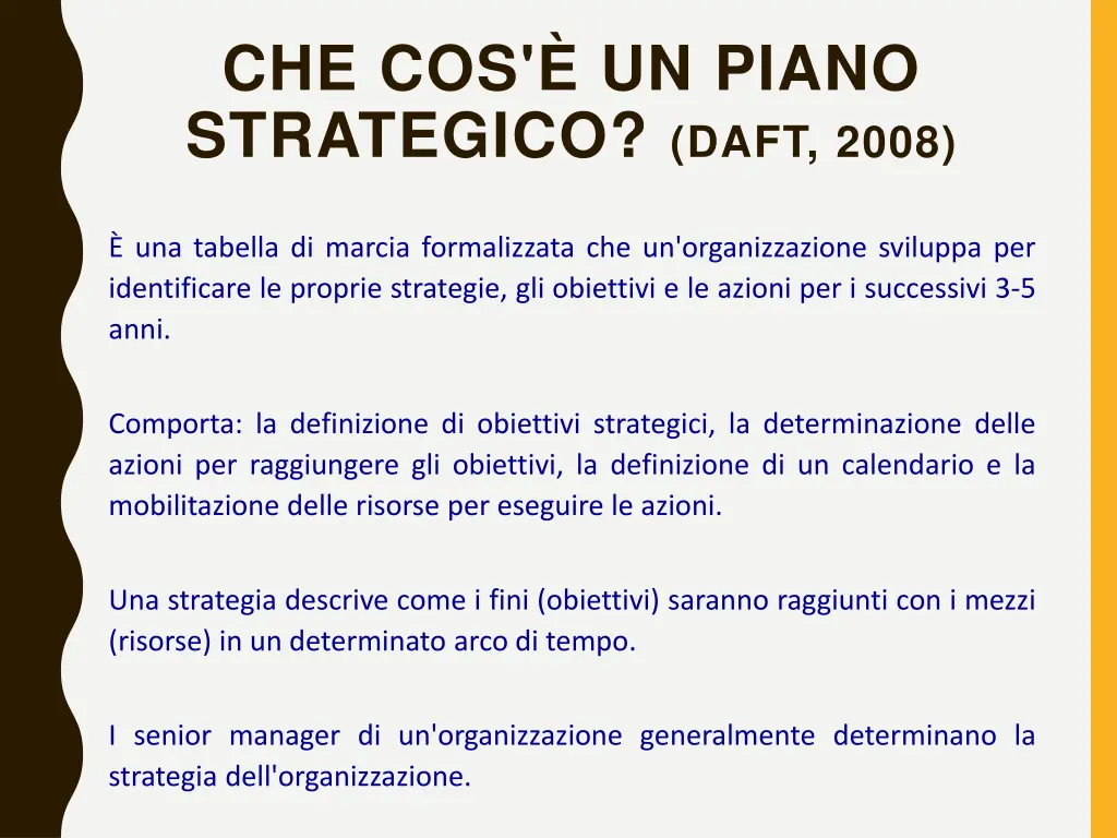 che cos un piano strategico daft 2008