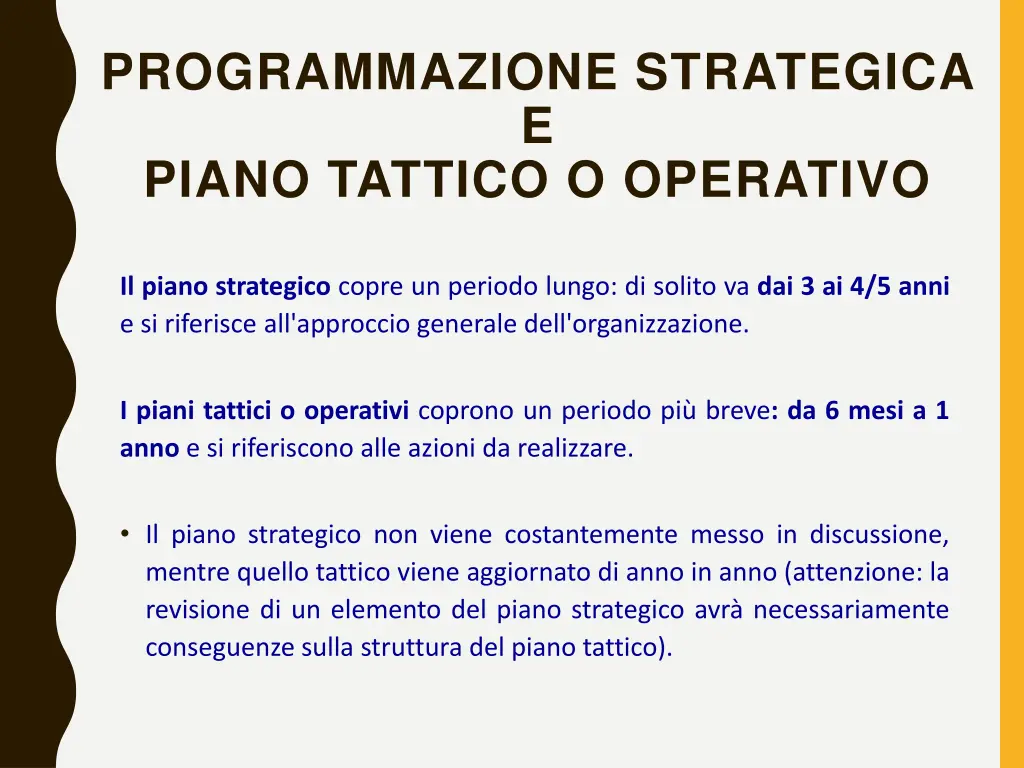 programmazione strategica e piano tattico