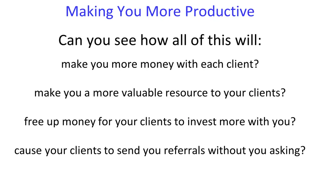 making you more productive