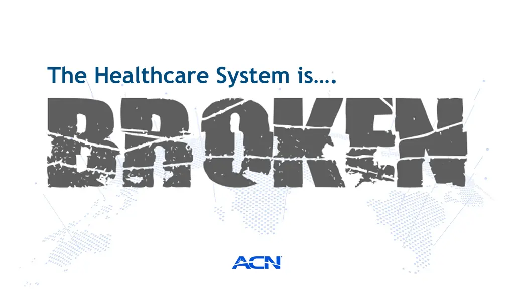 the healthcare system is