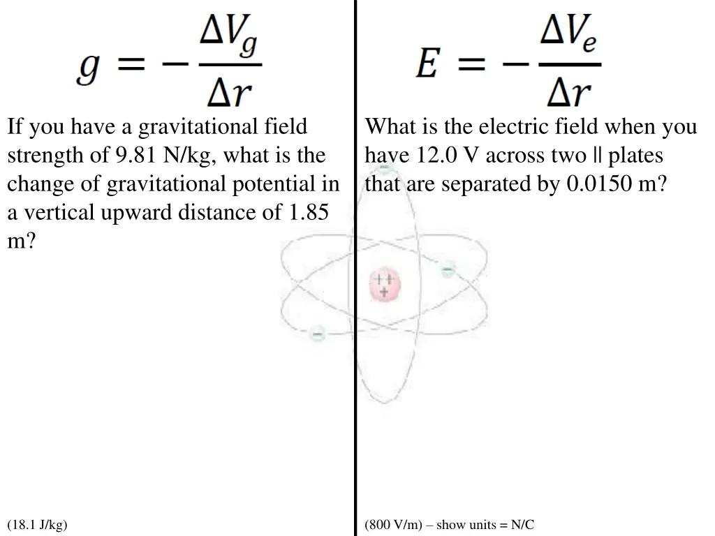 if you have a gravitational field strength