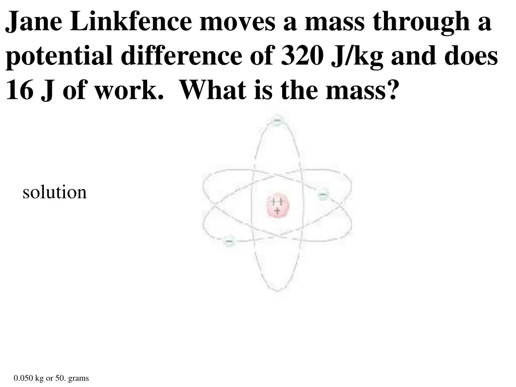 jane linkfence moves a mass through a potential