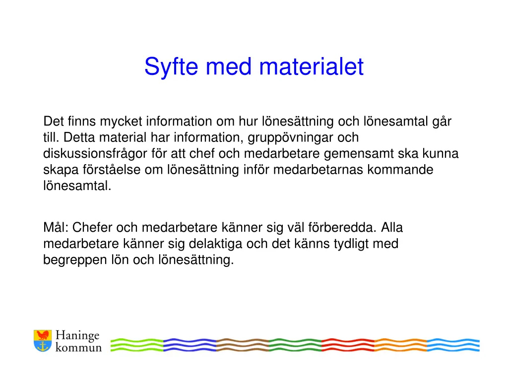 syfte med materialet