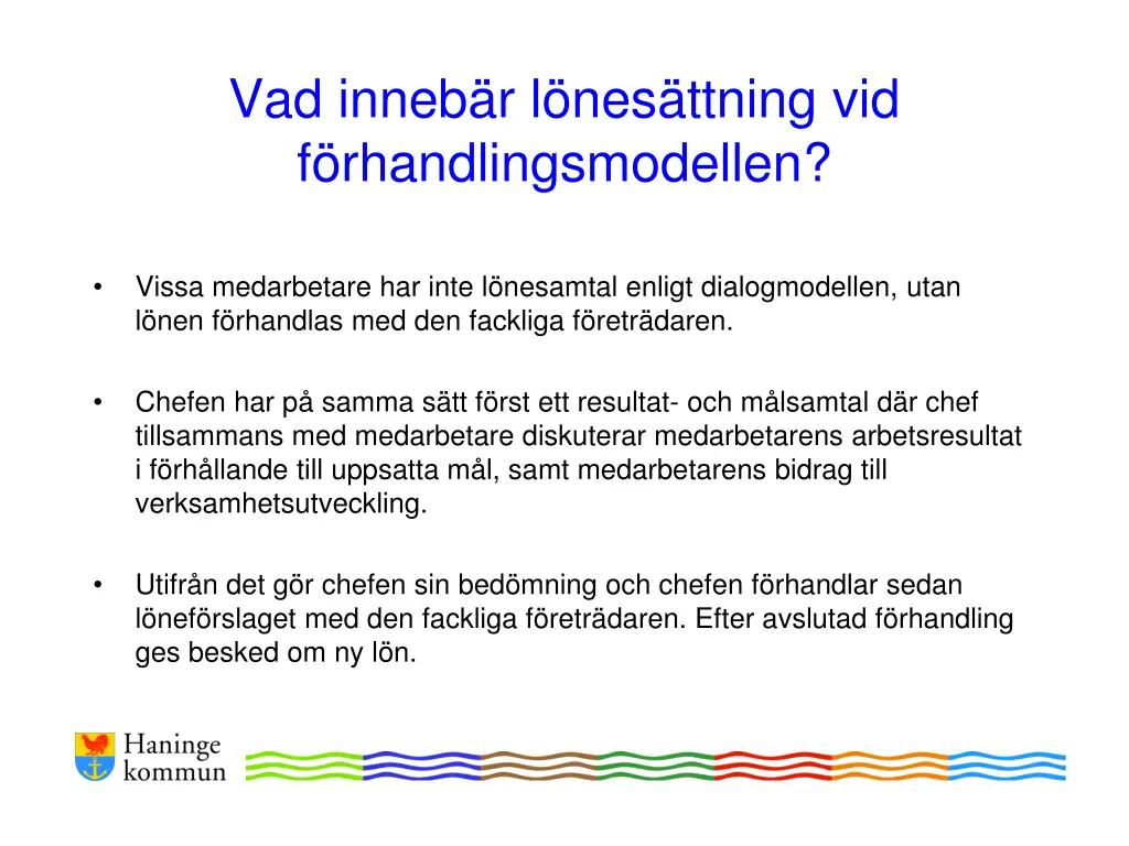 vad inneb r l nes ttning vid f rhandlingsmodellen