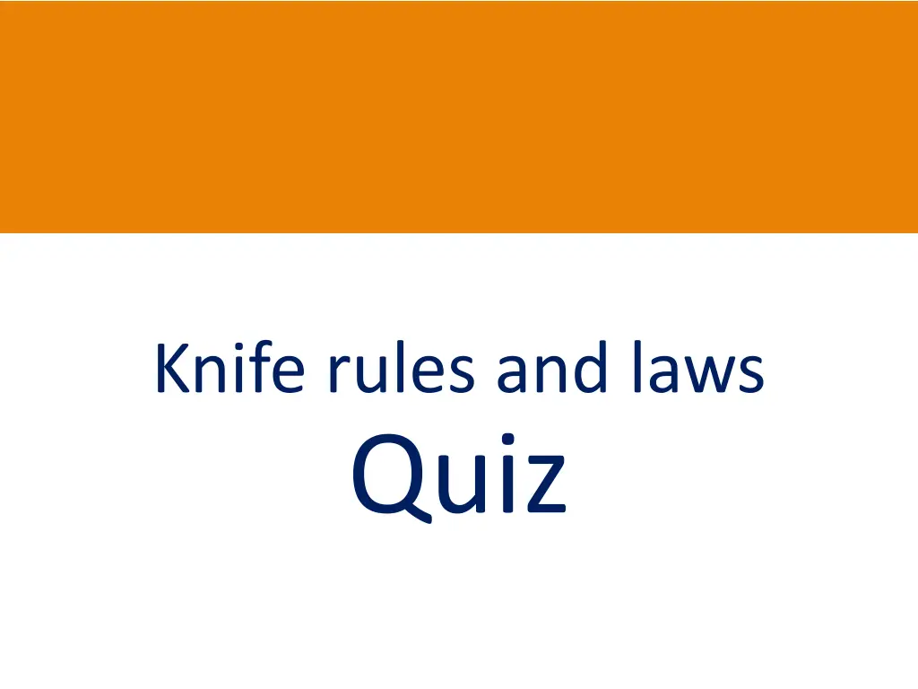 knife rules and laws quiz