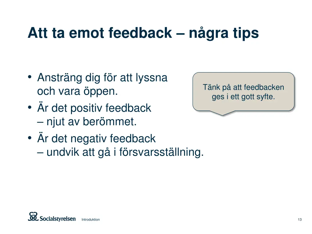 att ta emot feedback n gra tips